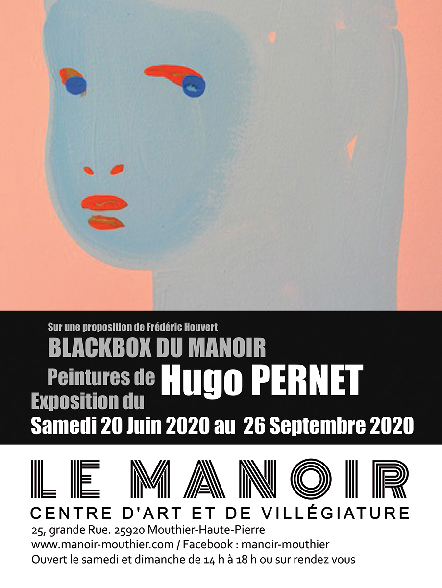 Affiche exposition Manoir mouthier ÉTÉ 2020 - Black Box Hugo PERNET