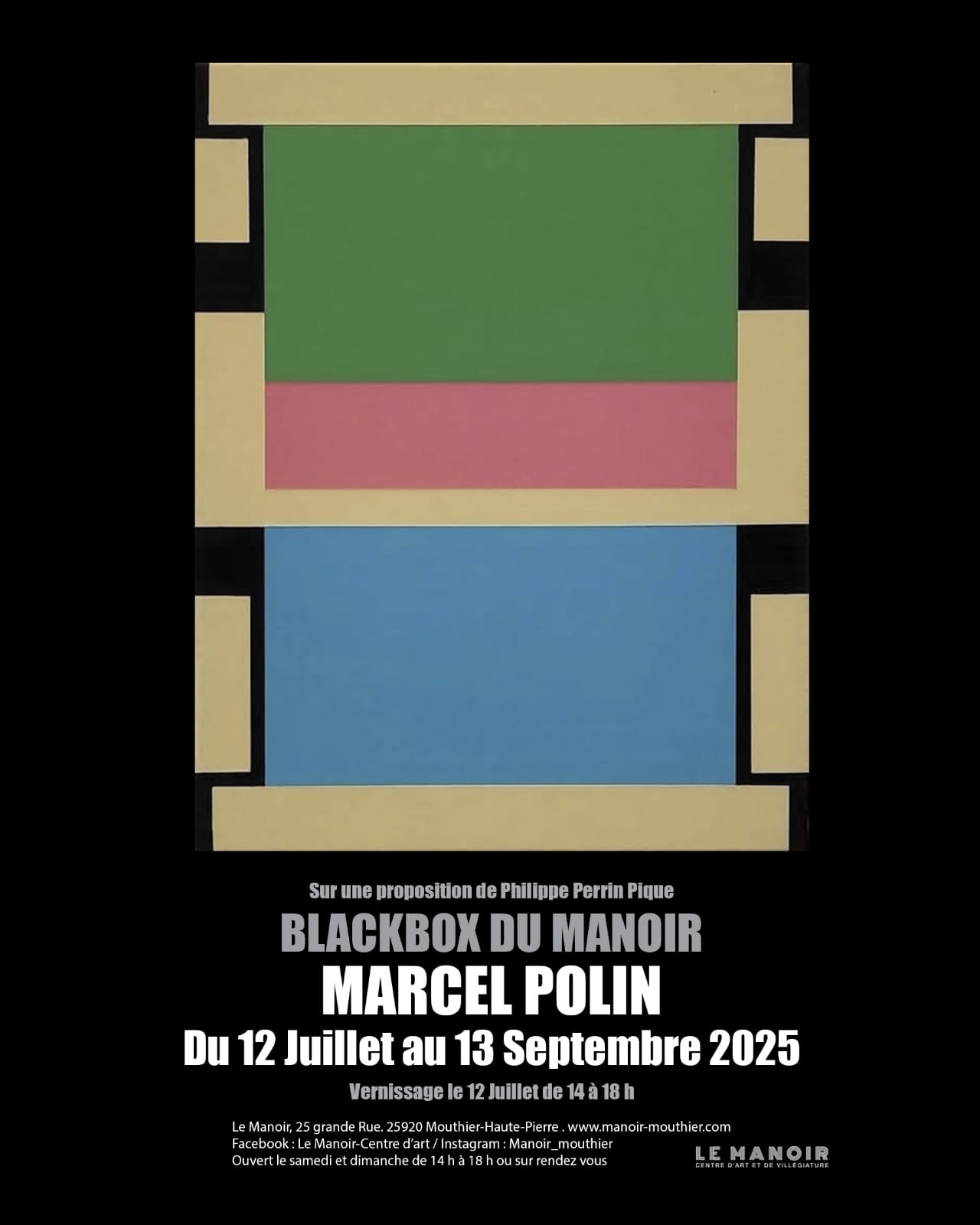 Affiche présentant le travail de Marcel Polin dans la Black Box du Manoir